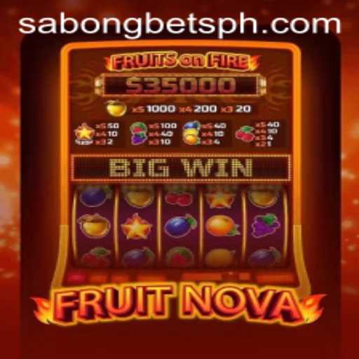 Exploring FruitNova: A Juicy Adventure with SabongBets