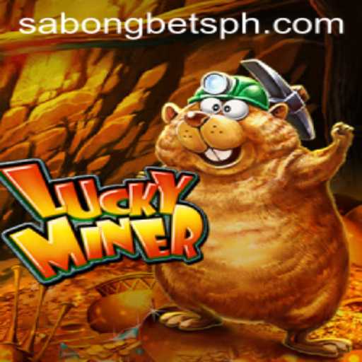 Exploring LuckyMiner: A New Sensation with Sabongbets